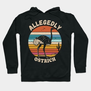 Ostrich Hoodie